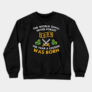 2009 The Year A Legend Was Born Dragons and Swords Design (Light) Crewneck Sweatshirt